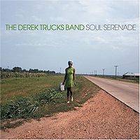 The Derek Trucks Band : Soul Serenade